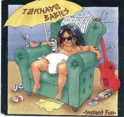 Tornado Babies : Instant Fun